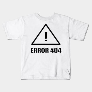 Error 404 System Kids T-Shirt